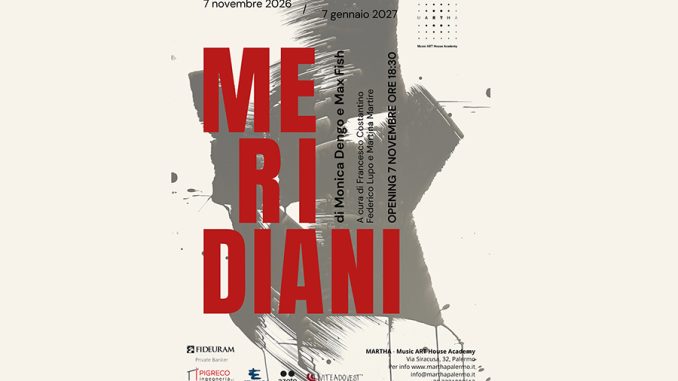 MERIDIANI - mostra Martha Palermo